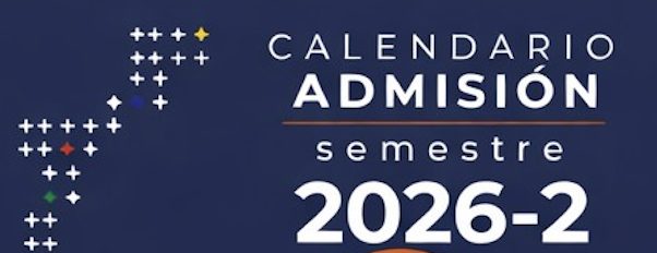 Fechas para el proceso de admisión UACJ